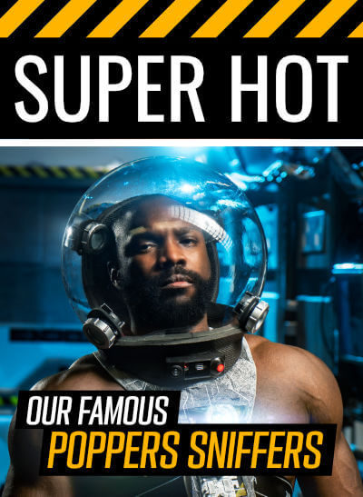 Check out our awesome poppers sniffers!